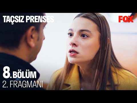 Taçsız Prenses 8. Bölüm 2. Fragmanı