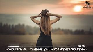 Lewis Capaldi - Someone You Loved (Remedeus Remix) chords