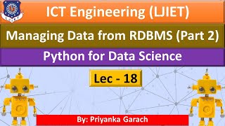 Lec_18_Manging Data from RDBMS (Part 2) | Python for Data Science | ICT Engineering Update