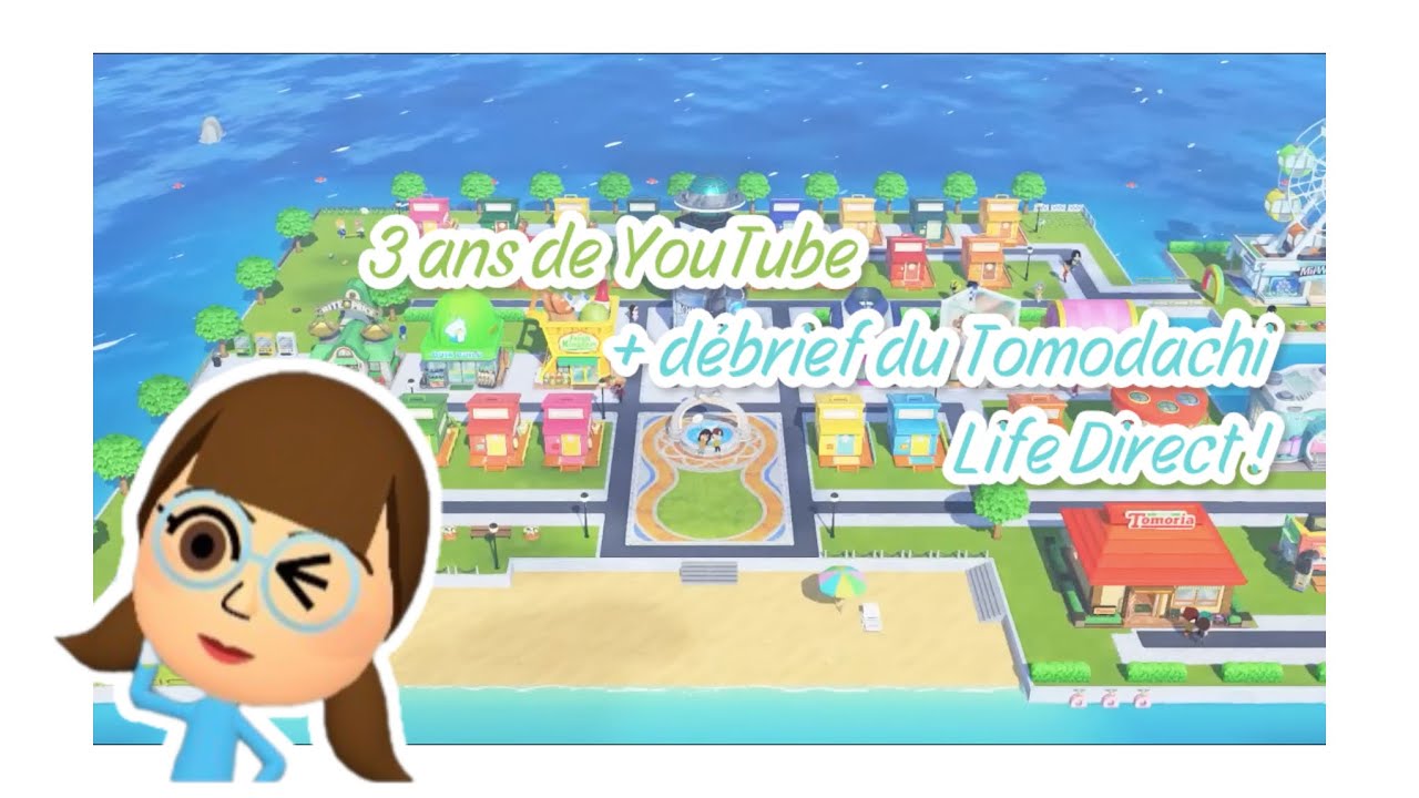 ⚠️🖇 3 ANS de YouTube (merci 💗) + TOMODACHI LIFE DIRECT ‼️🤓