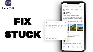 How To Fix And Solve Stuck On Hello Talk App | Final Solution
