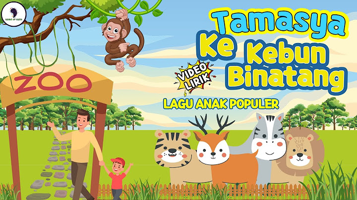 Tamasya ke Kebun Binatang - Lagu Anak - Anak Populer (Video Lirik) Song of Kids