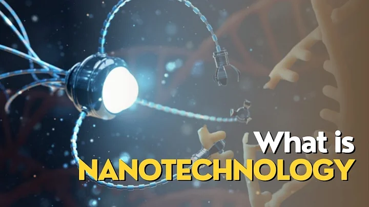 Nanotechnology: Exploring the Tiny Marvels Shaping Our Future!