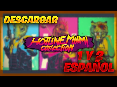 DESCARGAR Hotline miami 1 y 2 EN ESPAÑOL | Juegos de pocos requisitos