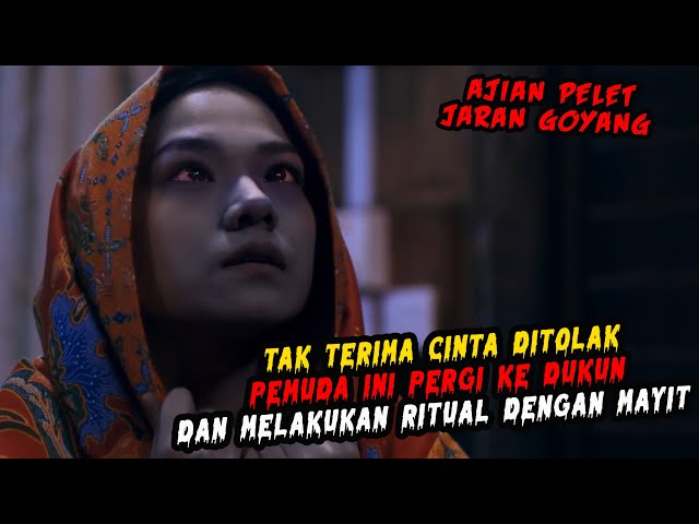 DEMI SANG PUJAAN HATI, RITUAL DENGAN JENAZAH IA LALUKAN AGAR CINTA DITERIMA | ALUR FILM class=