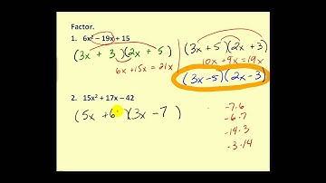 Factoring Trinomials:  Trial and Error and Grouping