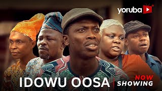 Idowu Oosa Latest Yoruba Movie 2024 Drama |Apa | Tosin Olaniyan |Lekan Olatunji| Keeng Amusan Joseph