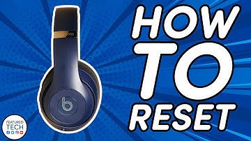 How to Reset Beats Studio 3 Headphones | Resetting Beats Studio 3 | Featured Tech (2021)