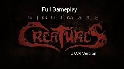 Nightmare Creatures Full Gameplay Walkthrough (JAVA Version) (No Commentary)