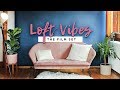 Revealing our new set! | LOFT VIBES FINALE