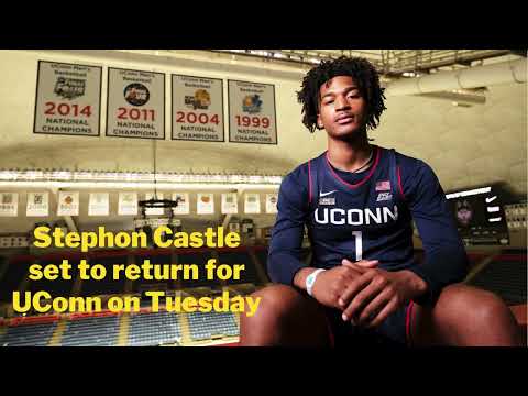 Stephon Castle Set to return for UConn on Tuesday