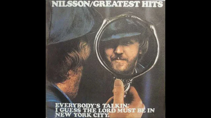 Harry Nilsson ~ Everybody's Talking  (1969)
