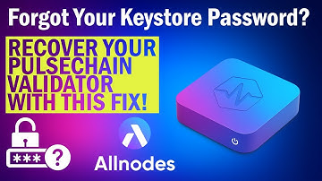 Forgot Your Keystore Password? Recover Your PulseChain Validator& Funds with This Fix!