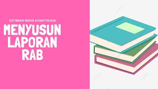 Menyusun Laporan RAB