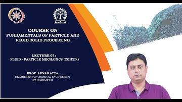 Lecture 07 : Fluid - particle mechanics (Contd.)