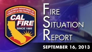 September 16, 2013 - The Fire Situation Report