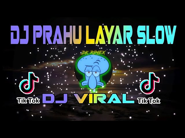 DJ PRAHU LAYAR Full Bass Versi Angklung || Dj Viral Tik Tok Terbaru 2023 class=