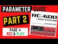 Rc600 parameter guide part 2