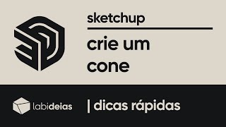 Sketchup Como Criar Um Cone