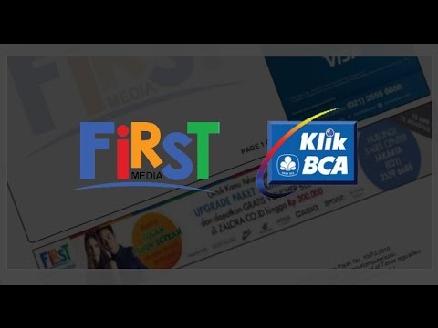 Bayar Billing Firstmedia Di Klikbca Youtube