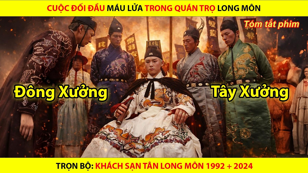 Cuộc Đối Đầu Máu Lửa Trong Quán Trọ Long Môn || Trọn Bộ Khách Sạn Tân Long Môn