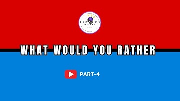 WHAT WOULD YOU RATHER | Part 4 | #riddleswizard #whatwouldyourather #thisorthat #games