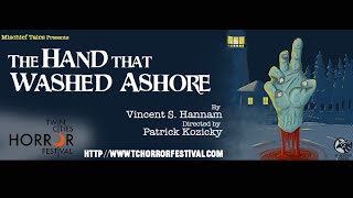 The Hand That Washed Ashore | A Horror Play by Vincent S. Hannam