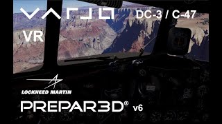 Prepar3D v6  C47/DC3  Grand Canyon  Varjo Aero VR