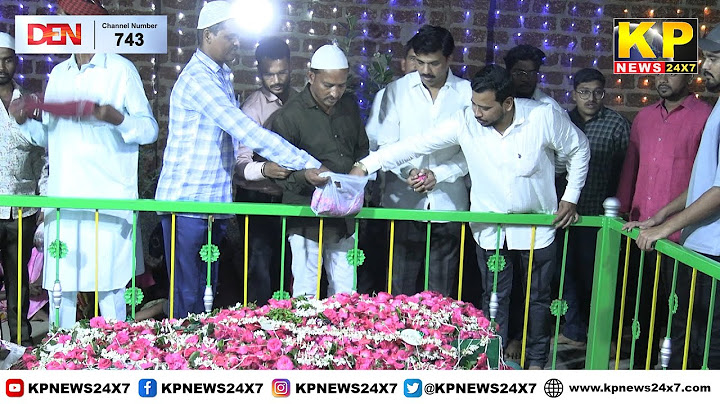 Bidar News | Councillor Md Nawaz Khan Attended the Urs of Dargah Gaous Sarwari In Zamnistanpur