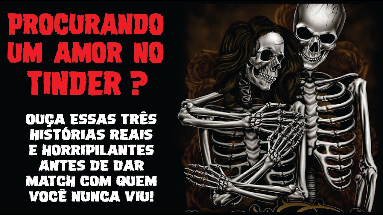DEPOIMENTOS IMPACTANTES DE MULHERES QUE DERAM MATCH COM PESSOAS QUE NÃO ERA O QUE PARECIAM SER