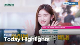 Today Highlights May 8 Mon Apple Of My Eye And More Kbs World Tv