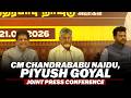 WATCH: AP CM Chandrababu Naidu and Piyush Goyal hold joint press conference |Tamil Nadu| MK Stalin