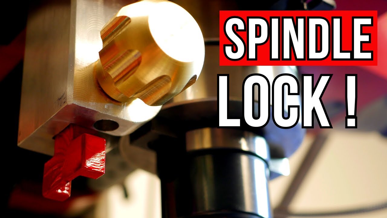 Make a Homemade Spindle Lock for Your Milling Machine!(Sieg) YouTube