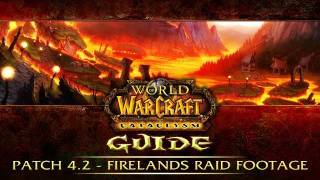 WoW 4.2 Patch - First Firelands Raid footage