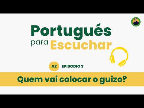 Portuguese for Listening: A2 CLASS 3 | Who will bell the cat? 🎧🇧🇷