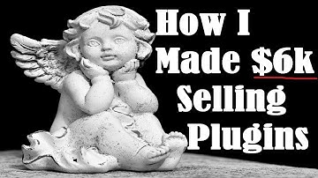 How I Made Money $6K Selling Plugins Without Creating Any of Them Myself! 😱