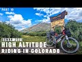 Beautiful Mountain Passes Across Colorado - The Great Divide (GDMBR) 2023 - Part 10 (Day 37-40)