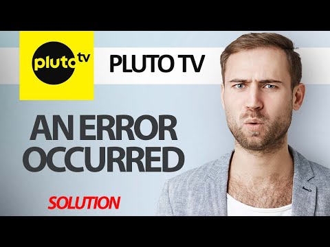 How To Fix Pluto TV App An Error Occurred | Step By Step