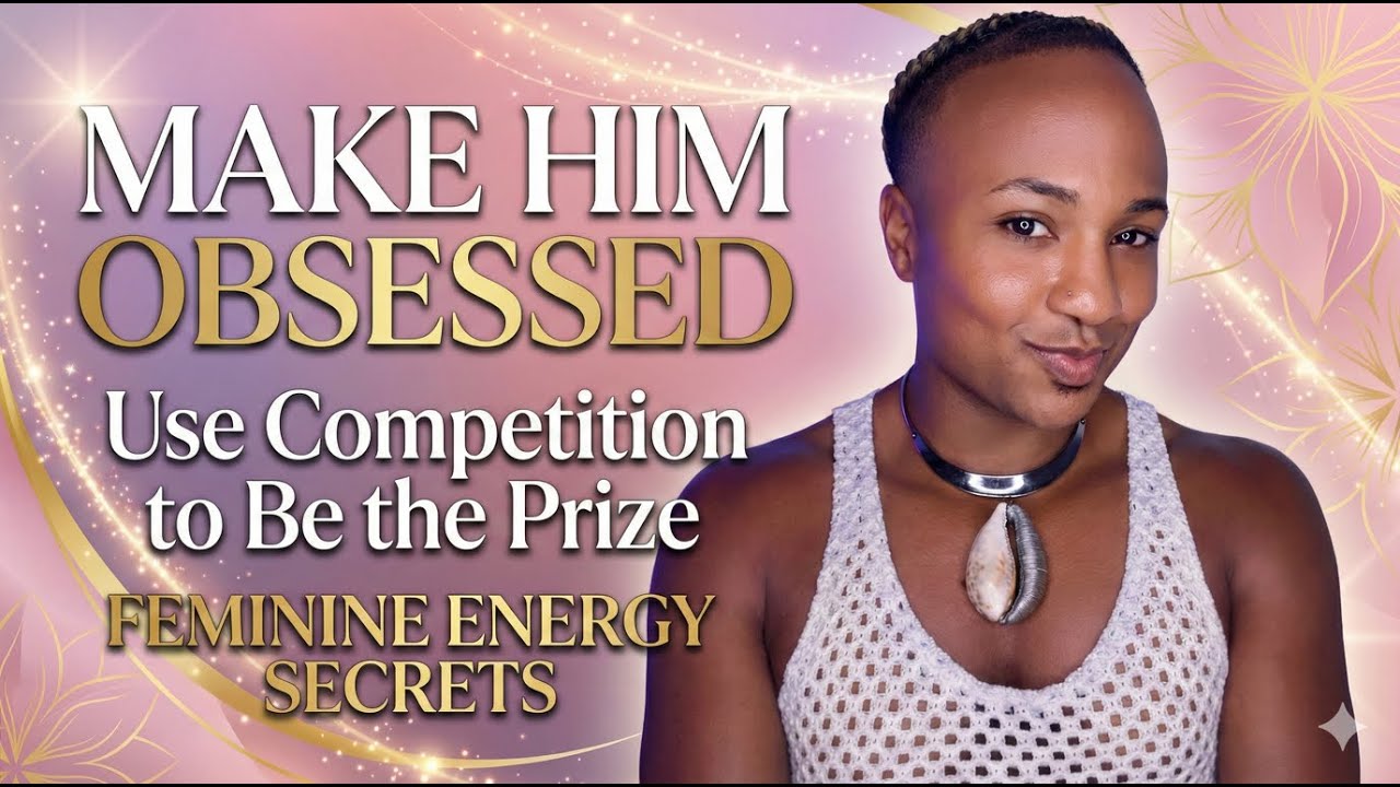 Make Him Obsessed: The Power of 
