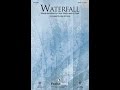 Waterfall satb choir  chris tomlinarr harold ross