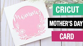Easy Mother's Day Card with Cricut | Cricut Beginners Project | Cricut Design Space Tutorial