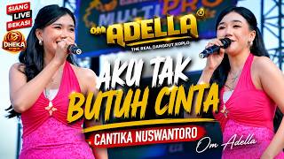 Download lagu I DON'T NEED LOVE - CANTIKA NUSWANTORO OM ADELLA - LIVE KUMEJING BEKASI