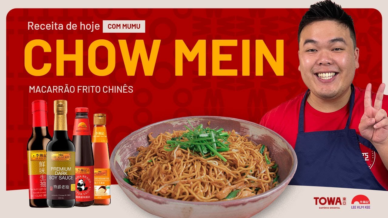 RECEITA DE CHOW MEIN (MACARRÃO FRITO CHINÊS) C/ SAMUEL CHUNG | TOWA + LEE KUM KEE