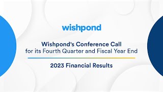 Wishpond's Fourth Quarter and Fiscal Year End 2023 Financial Results by Wishpond 127 views 1 month ago 58 minutes