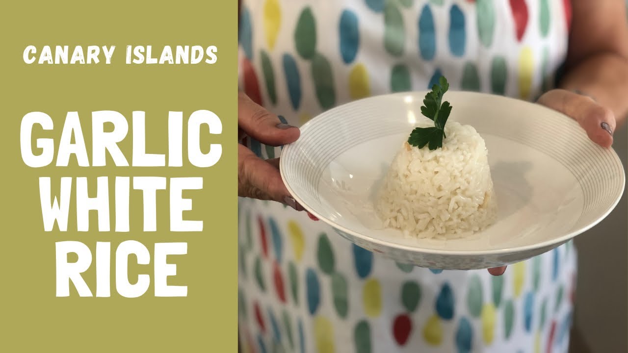 Canary Islands Garlic White Rice Recipe l Receta Arroz Blanco con Ajo