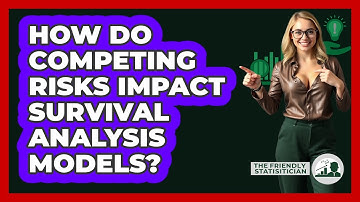 How Do Competing Risks Impact Survival Analysis Models? - The Friendly Statistician
