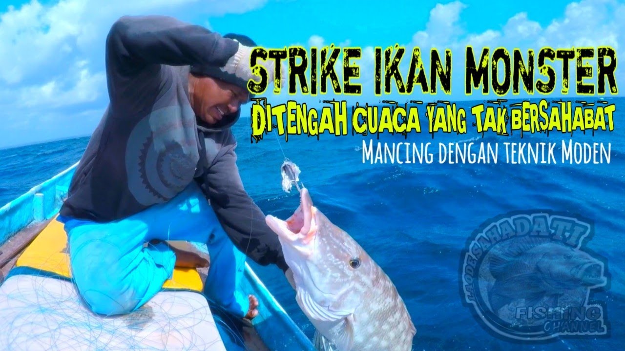 STRIKE IKAN MONSTER DITENGAH CUACA YANG KURANG BERSAHABAT..