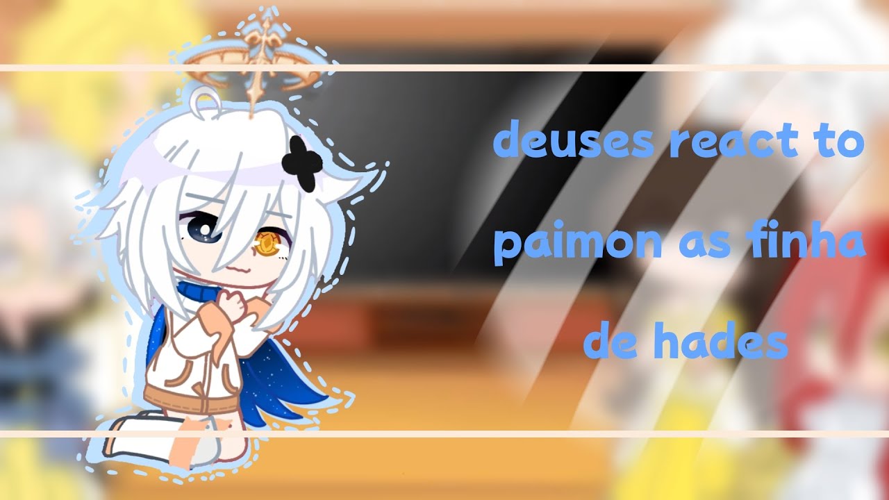 deuses react to paimon as filha de hades