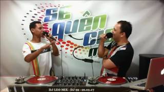Download Lagu DJ KAU GOMES E DJ LEO MIX - DJ90 - SEQUENCIA MIX - 06.02.17 MP3