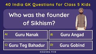 40 India GK Questions for Class 5 Kids | Quiz to Boost Knowledge and Prepare for Competitions 🇮🇳